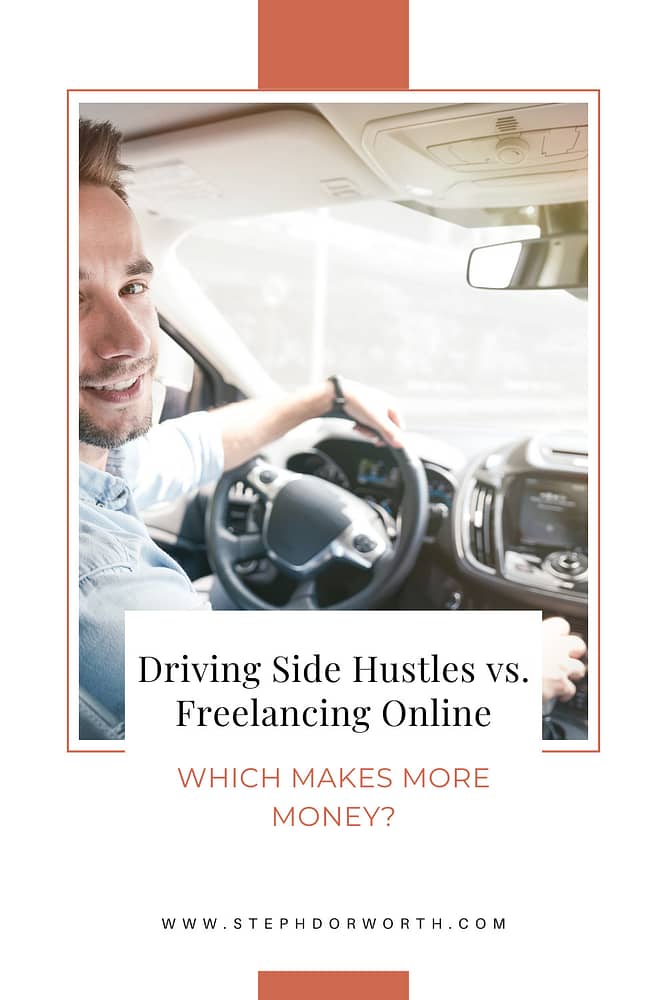 Driving Side Hustles vs. Freelancing Online