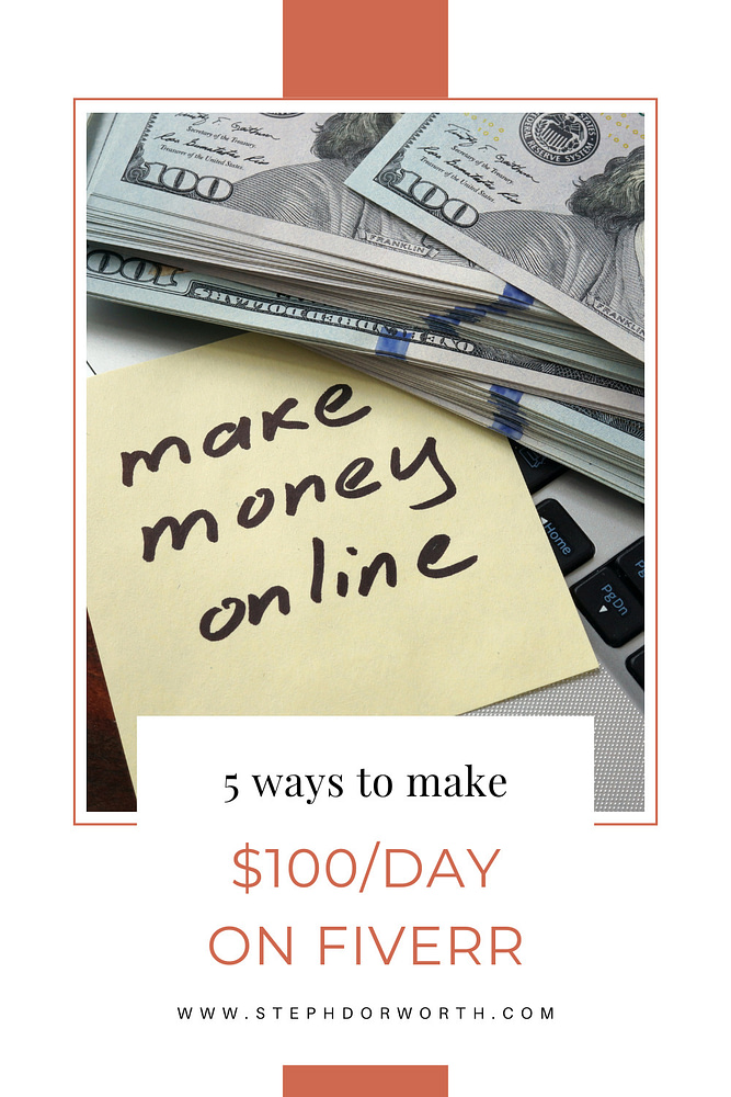 make $100/day on fiverr